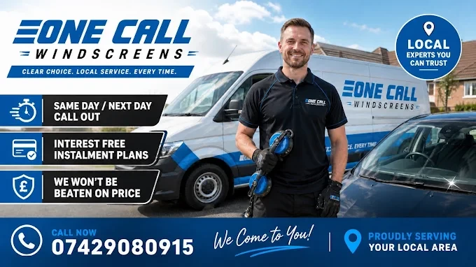 One Call Windscreens mobile technician and branded van, same-day and next-day call-outs, interest-free instalment plans, covering the local area